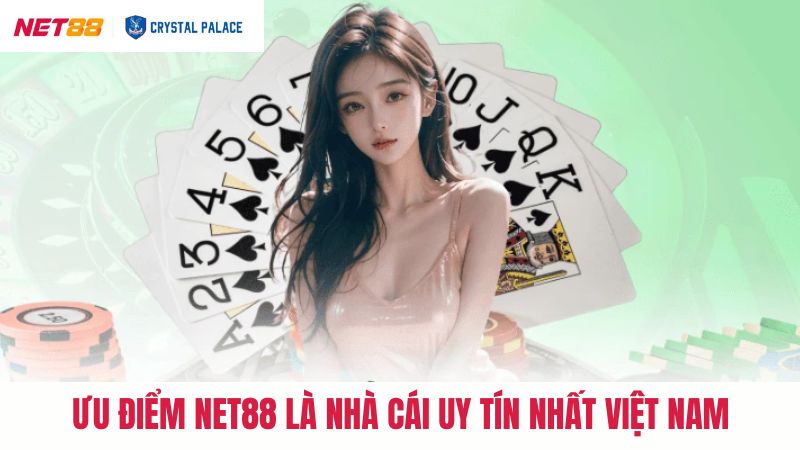 Net88 Nhà Cái Uy Tín Nhất Việt Nam: Đảm Bảo Cá Cược An Toàn 3 Net88 nhà cái uy tín nhất Việt Nam - Những ưu điểm nổi bật